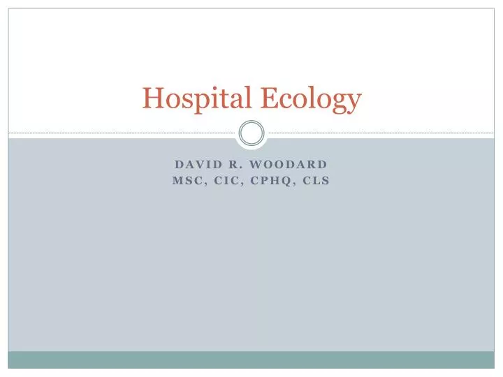 hospital ecology