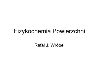 fizykochemia powierzchni