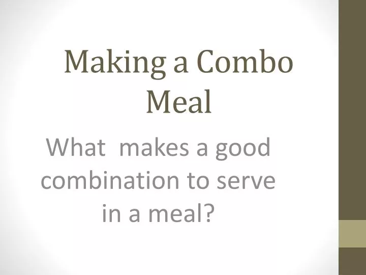 making a combo meal