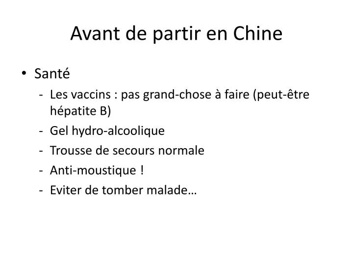 avant de partir en chine