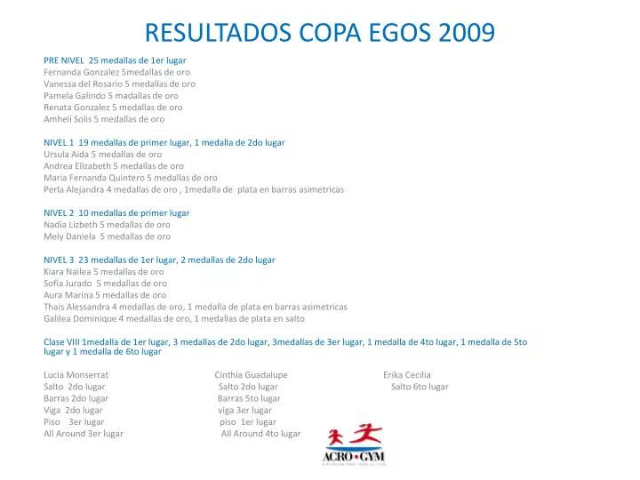 resultados copa egos 2009