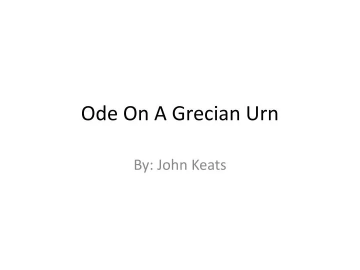 ode on a grecian urn