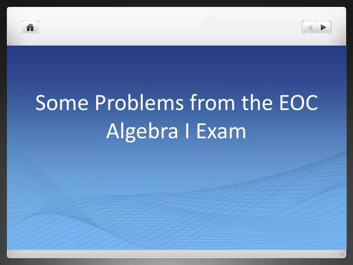 some problems from the eoc algebra i exam