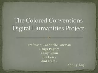 The Colored Conventions Digital Humanities Project