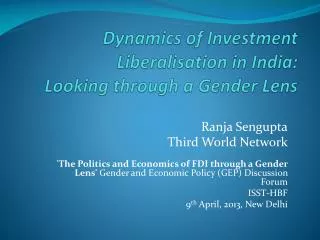 Dynamics of Investment Liberalisation in India: Looking through a Gender Lens