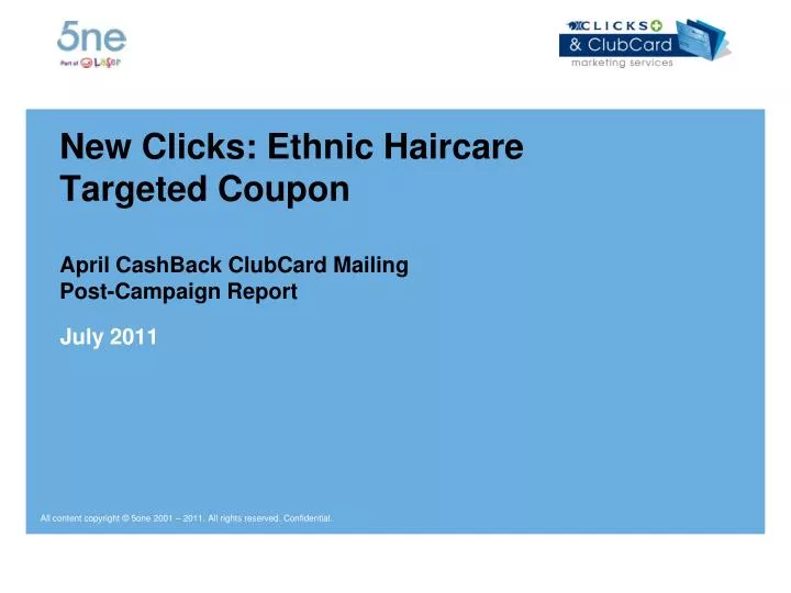 new clicks ethnic haircare targeted coupon april cashback clubcard mailing post campaign report