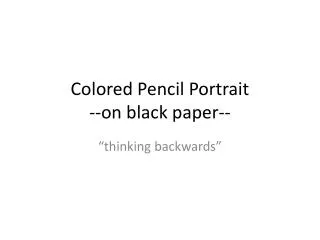 Colored Pencil Portrait --on black paper--