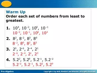 Warm Up Order each set of numbers from least to greatest.