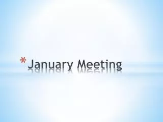 January Meeting