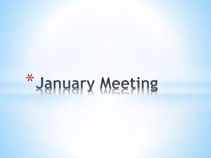 january meeting