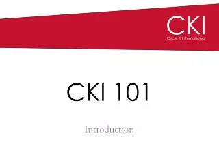CKI 101