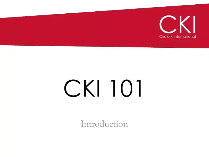 cki 101