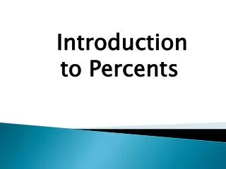 Introduction to Percents