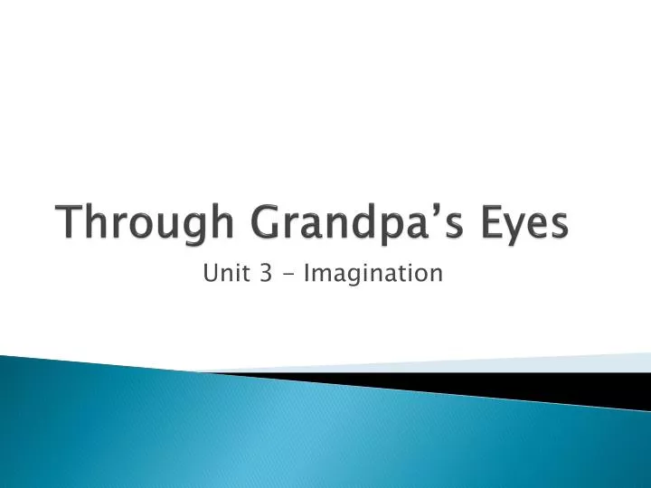 through grandpa s eyes