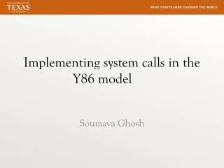 Implementing system calls in the Y86 model