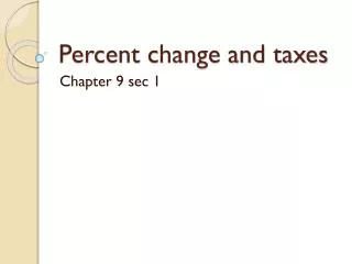 Percent change and taxes