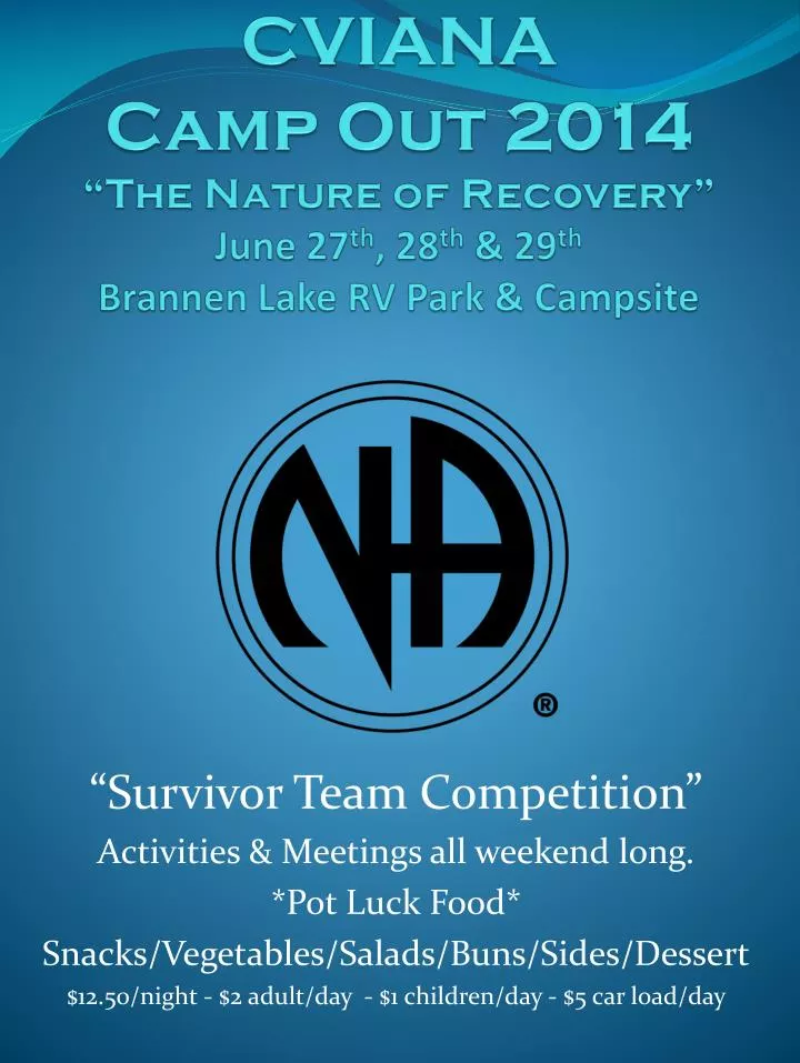 cviana c amp out 2014 the nature of recovery june 27 th 28 th 29 th brannen lake rv park campsite