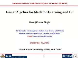 International Workshop on Machine Learning and Text Analytics (MLTA2013)