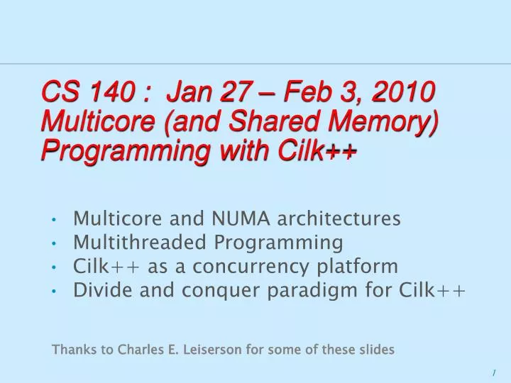 cs 140 jan 27 feb 3 2010 multicore and shared memory programming with cilk