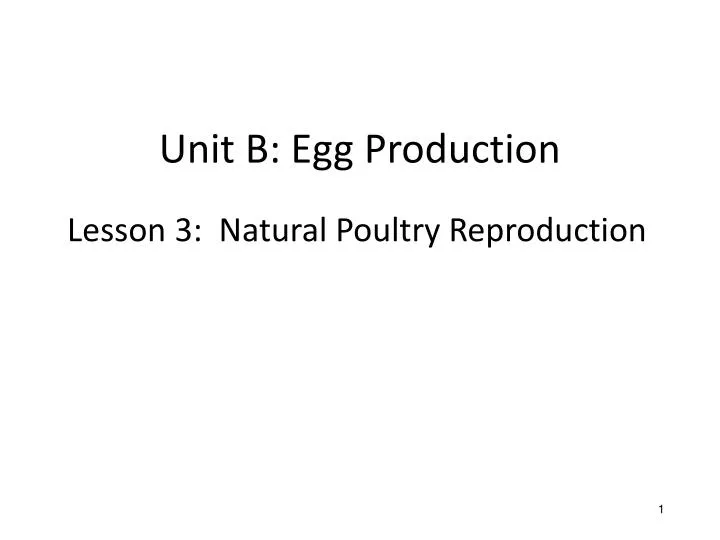 unit b egg production