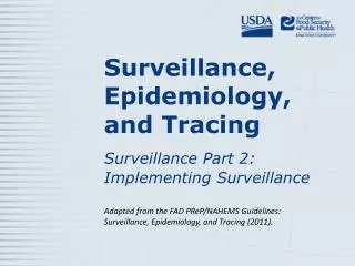 Surveillance, Epidemiology, and Tracing