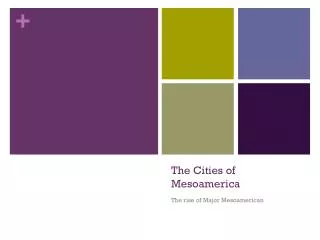 The Cities of Mesoamerica