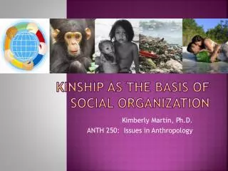 Kinship as the basis of social organization