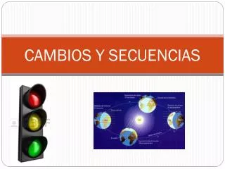 cambios y secuencias