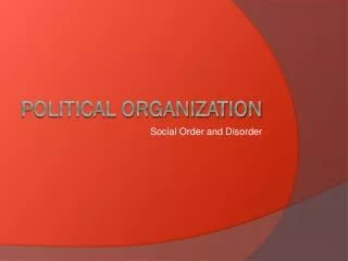 Political Organization