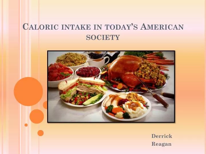 caloric intake in today s american society