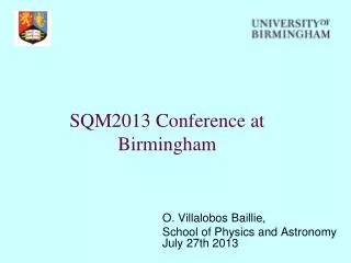 SQM2013 Conference at Birmingham