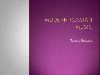 Modern Russian Music