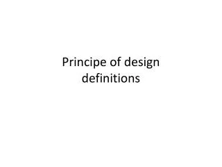 Principe of design definitions
