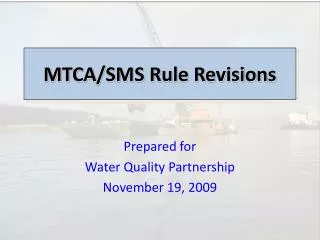 MTCA/SMS Rule Revisions