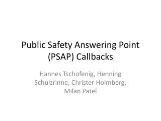 Public Safety Answering Point (PSAP) Callbacks