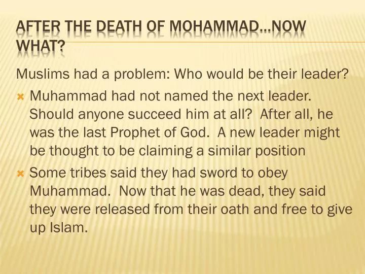 after the death of mohammad now what