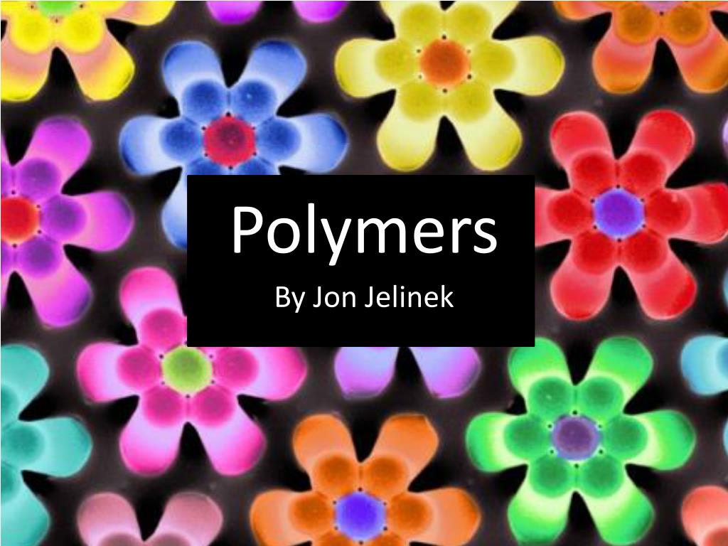 PPT - Polymers PowerPoint Presentation, free download - ID:2436593