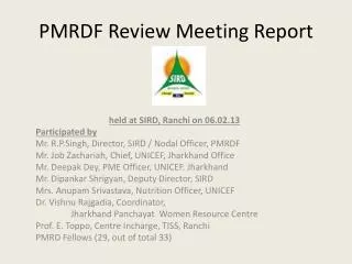 PMRDF Review Meeting Report