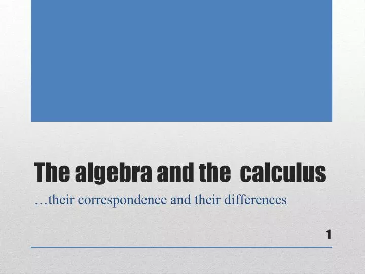 the a lgebra and the calculus