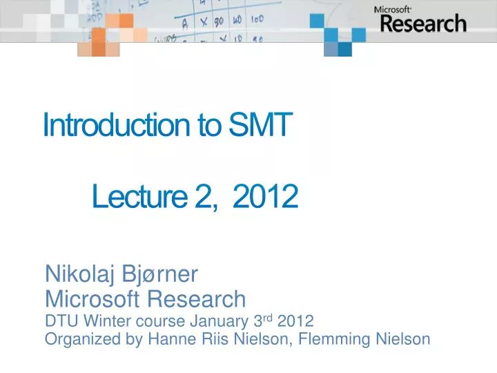 introduction to smt lecture 2 2012