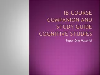 IB Course Companion and study guide Cognitive Studies