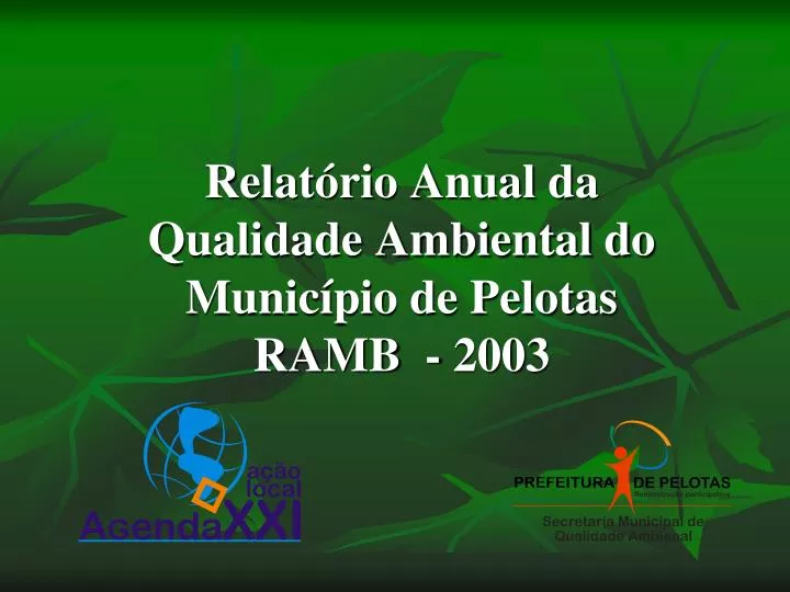 relat rio anual da qualidade ambiental do munic pio de pelotas ramb 2003