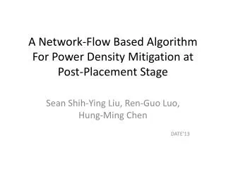 A Network-Flow Based Algorithm For Power Density Mitigation at Post-Placement Stage