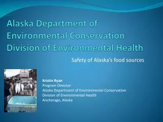 Alaska Department of Environmental Conservation Division of Environmental Health