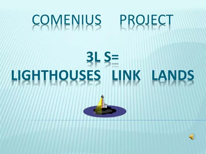 comenius project 3l s lighthouses link lands