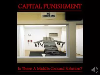 CAPITAL PUNISHMENT