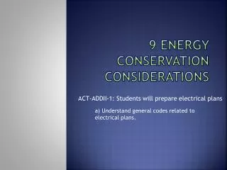9 energy conservation considerations