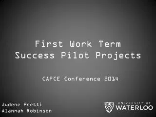 First Work Term Success Pilot Projects