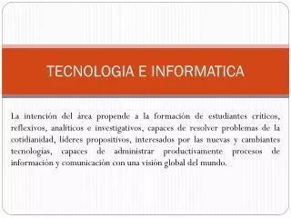tecnologia e informatica