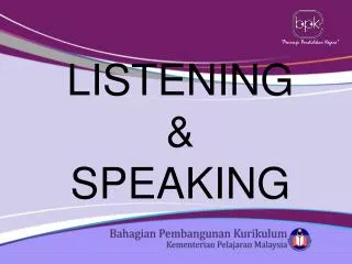 LISTENING &amp; SPEAKING